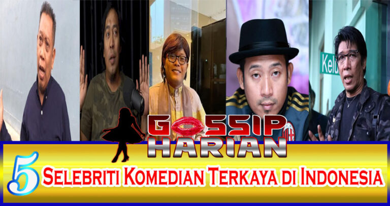 5 Selebriti Komedian Terkaya Di Indonesia