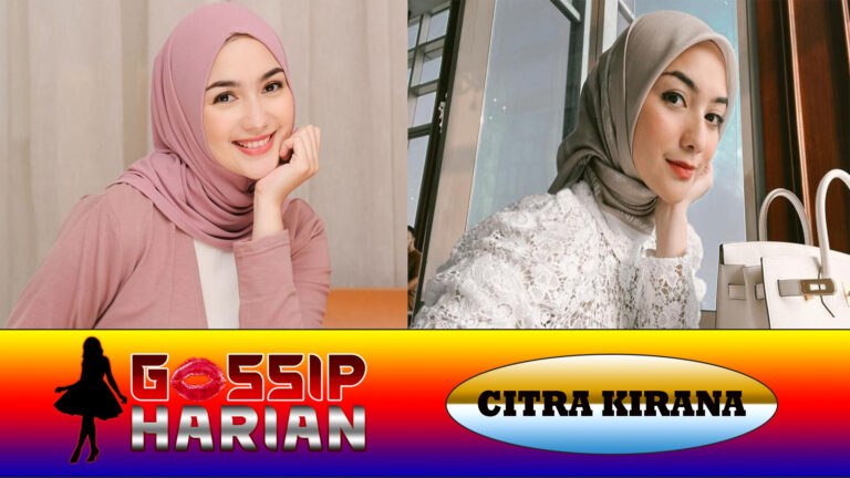 Citra Kirana Profil dan Jejak Karier Seorang Aktris Berbakat