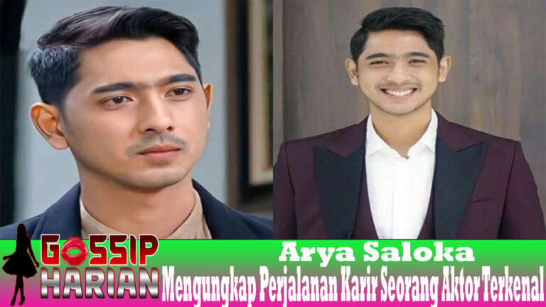 Arya Saloka Mengungkap Perjalanan Karir Seorang Aktor Terkenal