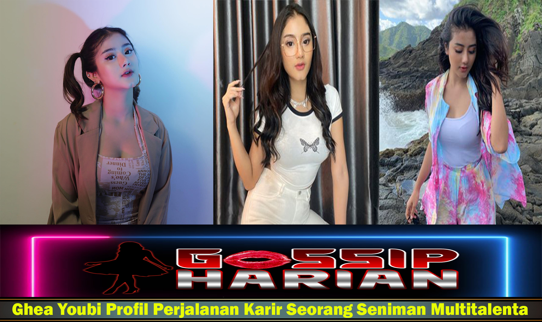 Ghea Youbi Profil Perjalanan Karir Seorang Seniman Multitalenta