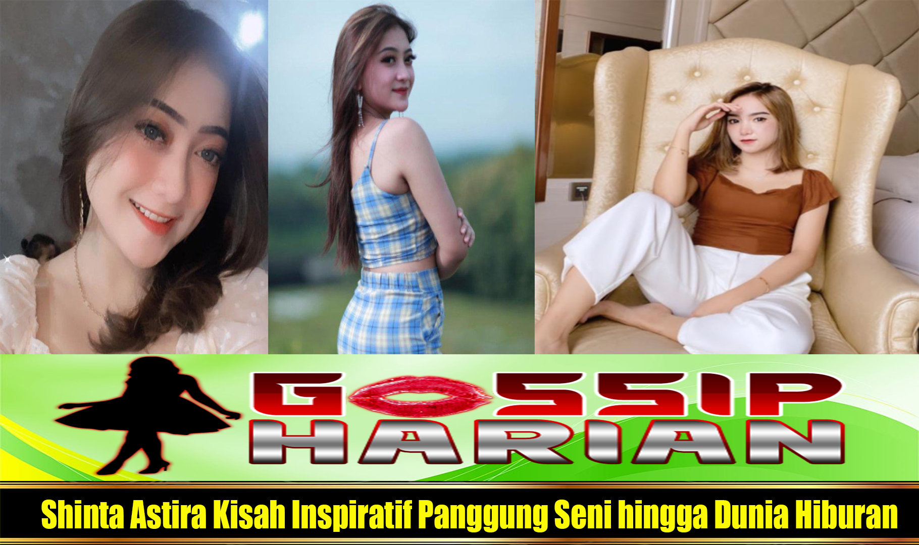 Shinta Astira Kisah Inspiratif Panggung Seni hingga Dunia Hiburan