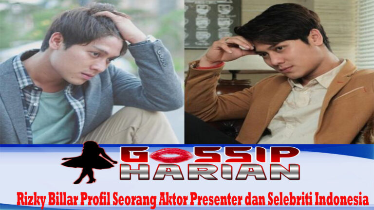 Rizky Billar Profil Seorang Aktor Presenter dan Selebriti Indonesia