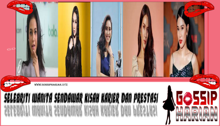 5 Selebriti Wanita Sendawar