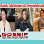 Chandrika Chika Menelusuri Jejak Selebgram Influencer Indonesia