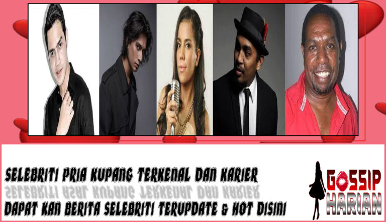 5 Selebriti Pria Kupang