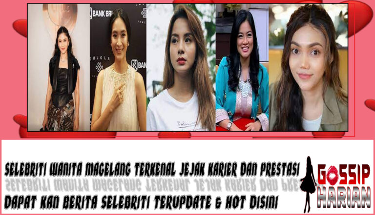 5 Selebriti Wanita Magelang