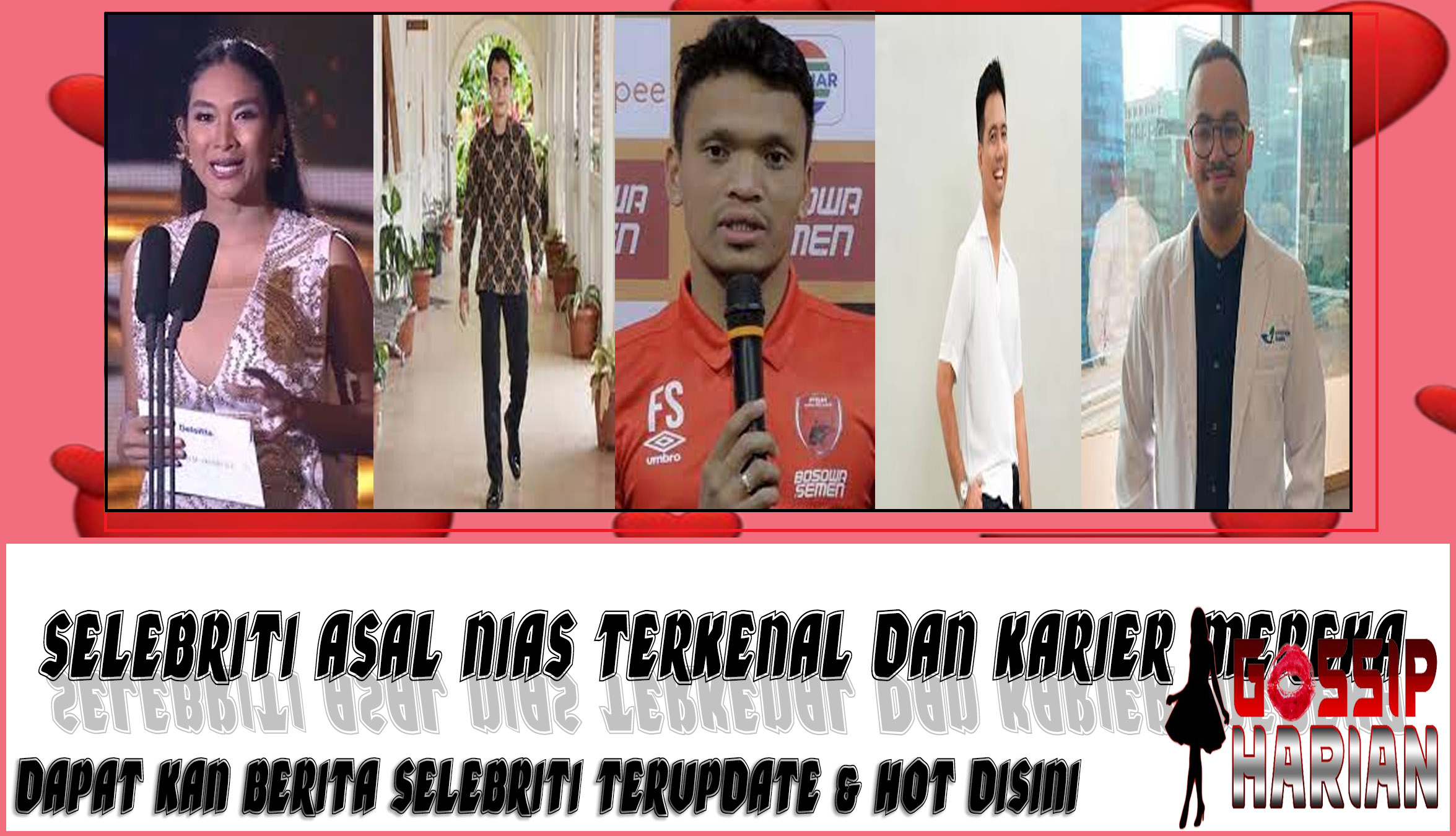 5 Selebriti Asal Nias