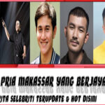 5 Selebriti Pria Makassar