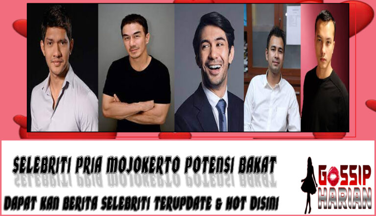 5 Selebriti Pria Mojokerto