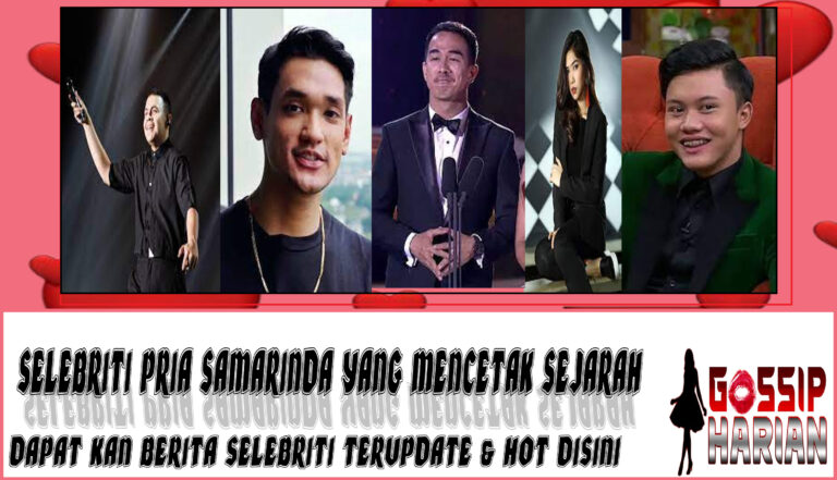 5 Selebriti Pria Samarinda