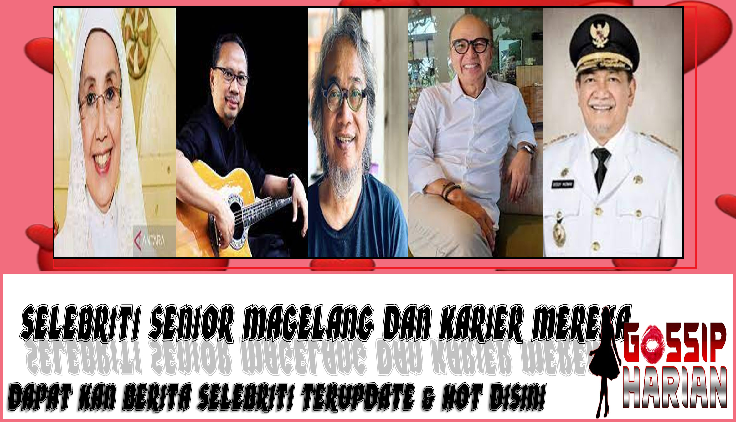 5 Selebriti Senior Magelang