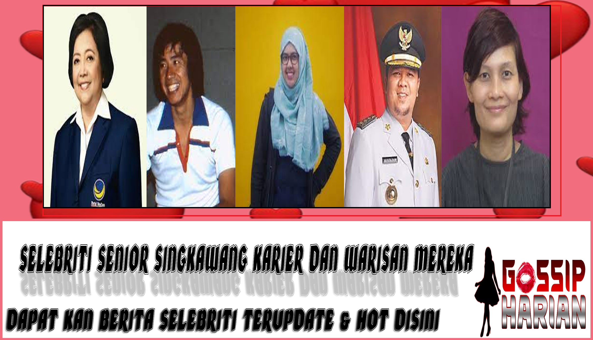 5 Selebriti Senior Singkawang