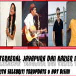 5 Selebriti Terkenal Jayapura